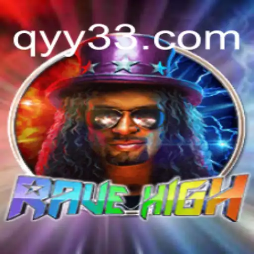 Exploring the Dynamic World of RaveHigh: A Comprehensive Guide to the Game